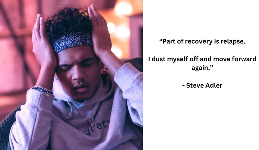 Relapse quotes can inspire a return to recovery for those struggling
